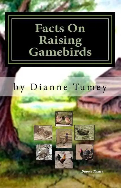 Facts On Raising Gamebirds - Paperback
