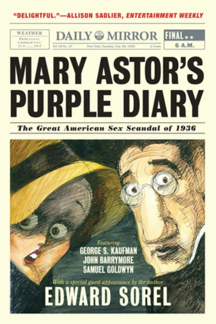 Mary Astor's Purple Diary: The Great American Sex Scandal of 1936 - Paperback