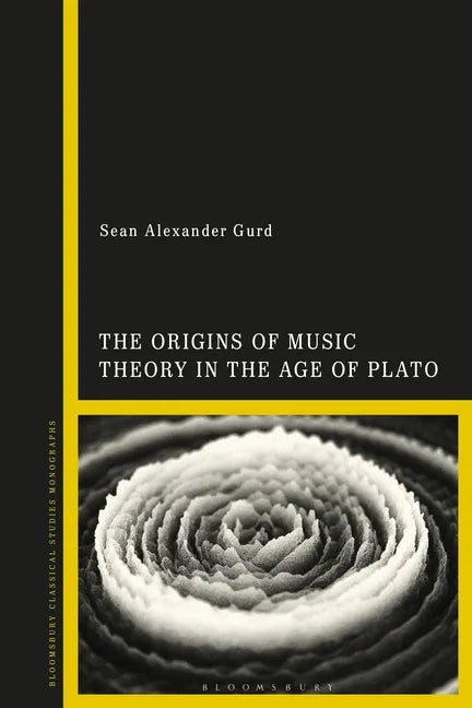 The Origins of Music Theory in the Age of Plato - Paperback