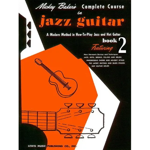 Mickey Baker's Complete Course in Jazz Guitar: Book 2 - Paperback
