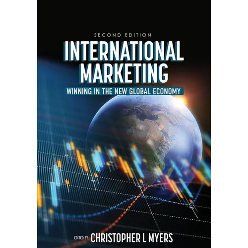 International Marketing: Winning in the New Global Economy - Paperback