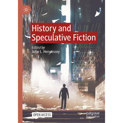 History and Speculative Fiction - Hardcover