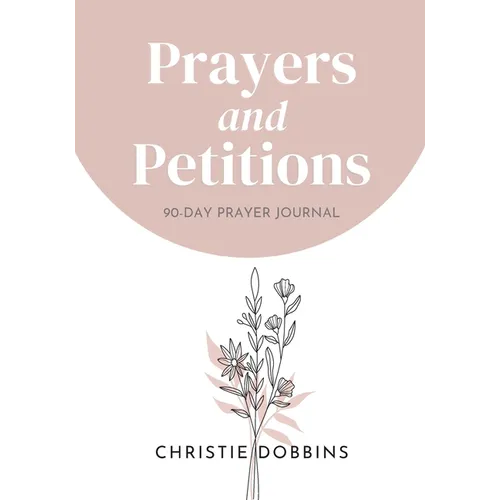 Prayers and Petitions - Paperback