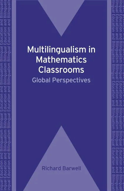 Multilingualism in Mathematics Classrooms: Global Perspectives, 73 - Paperback