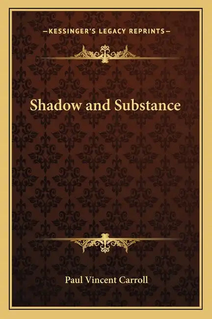 Shadow and Substance - Paperback