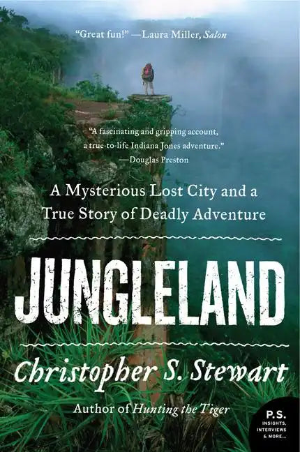 Jungleland: A Mysterious Lost City and a True Story of Deadly Adventure - Paperback