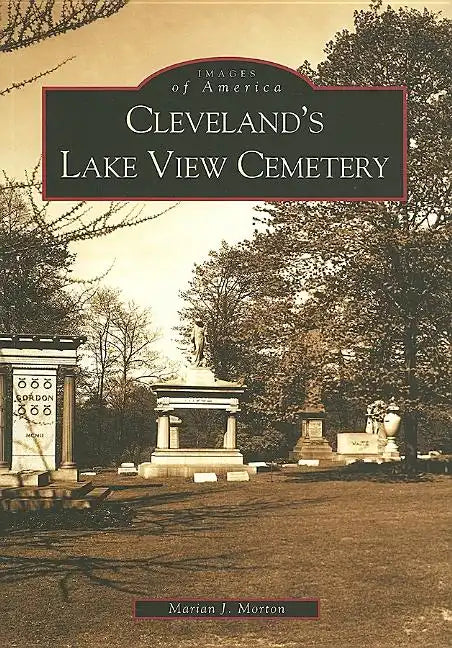 Cleveland's Lake View Cemetery - Paperback