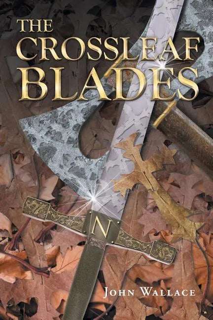 The Crossleaf Blades - Paperback