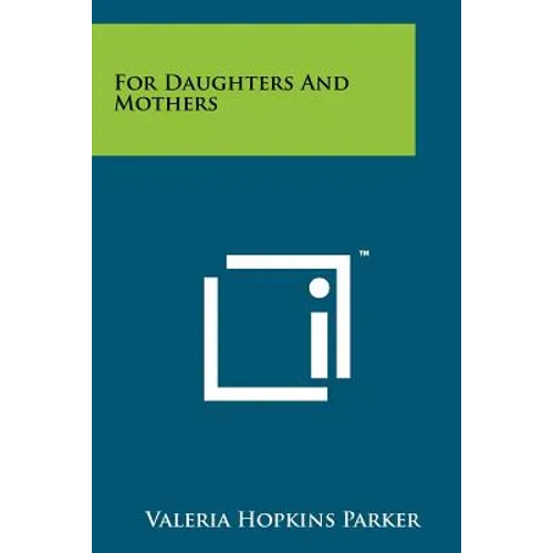 For Daughters and Mothers - Paperback