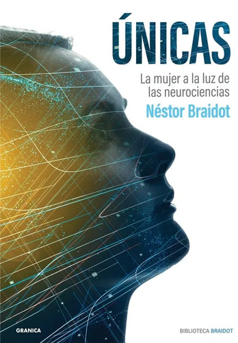Únicas: La Mujer A La Luz De Las Neurociencias - Paperback