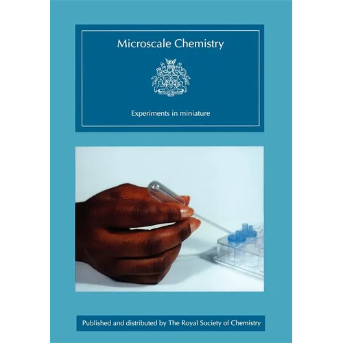 Microscale Chemistry: Experiments in Miniature - Paperback