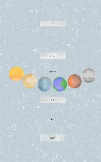 in a world where you are here - Paperback