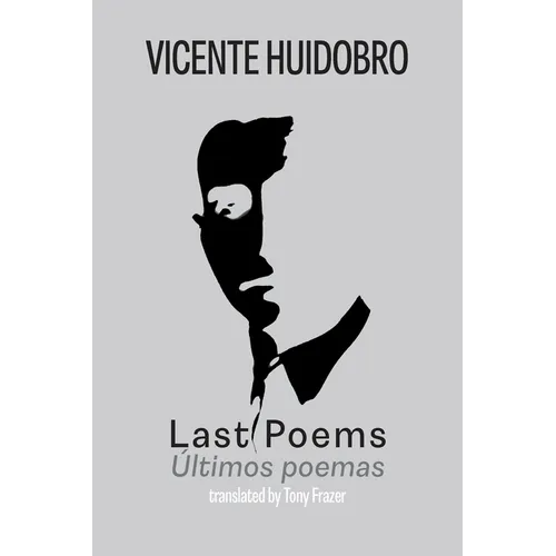 Last Poems: Ultimos poemas - Paperback