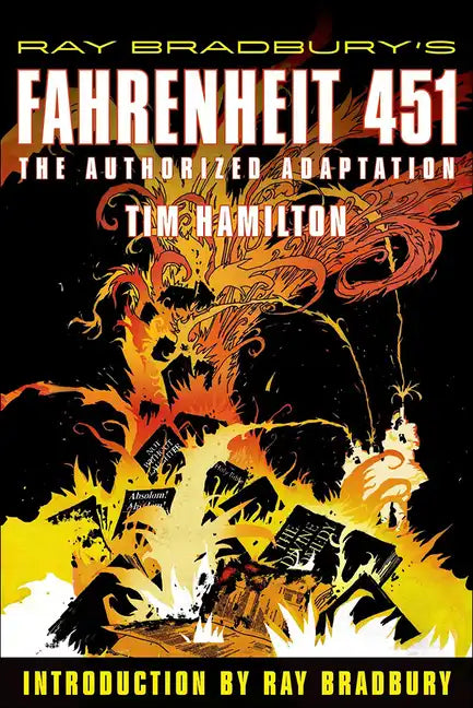 Ray Bradbury's Fahrenheit 451: The Authorized Adaptation - Hardcover