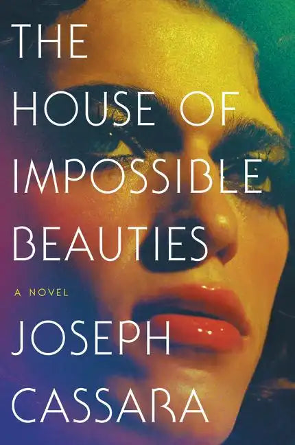 The House of Impossible Beauties - Paperback