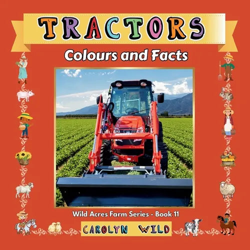 Tractors: Colours and Facts - Paperback