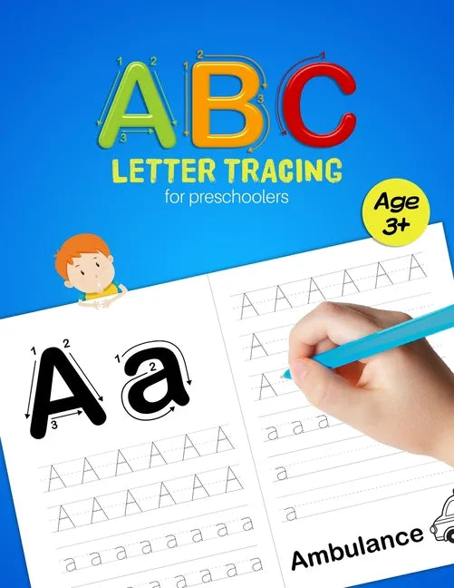 ABC Letter Tracing for Preschoolers: A Fun Book to Practice Writing for Kids Ages 3-5 - Paperback