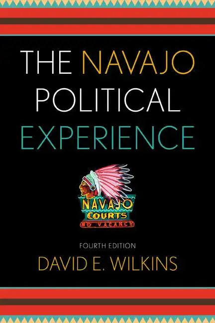 The Navajo Political Experience - Paperback