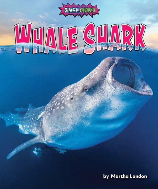 Whale Shark - Library Binding