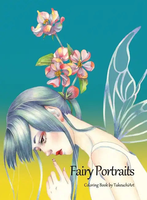 Fairy Portraits: Fantasy Fairies and Elves Coloring Book - Hardcover