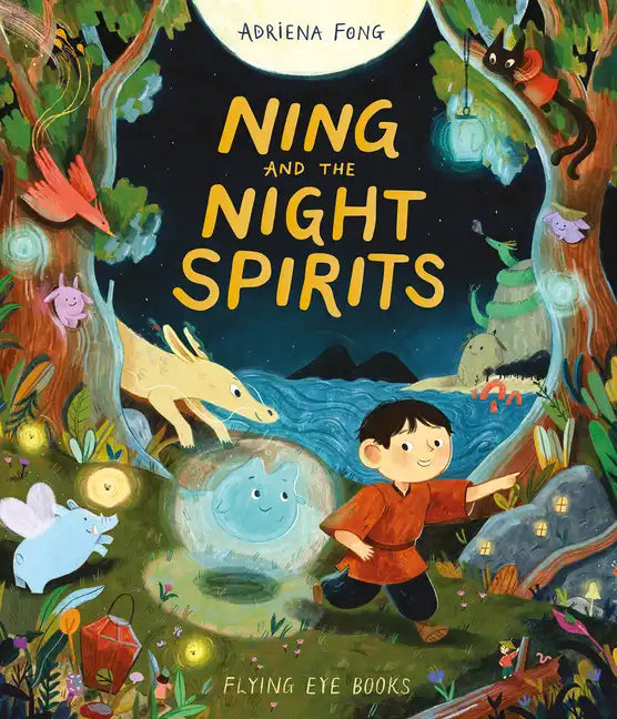Ning and the Night Spirits - Hardcover
