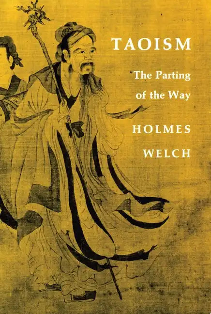 Taoism: The Parting of the Way - Paperback