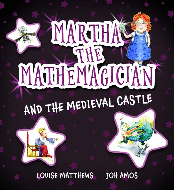 Martha the Mathemagician and the Medieval Castle - Paperback