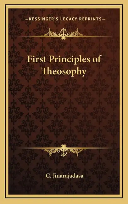 First Principles of Theosophy - Hardcover
