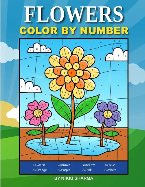 Flowers Color By Number: Coloring Book for Kids Ages 4-8 - Paperback