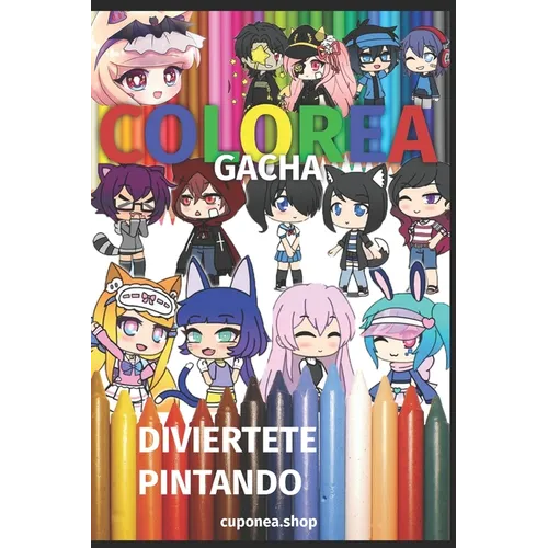 Colorea Tus Gacha - Paperback