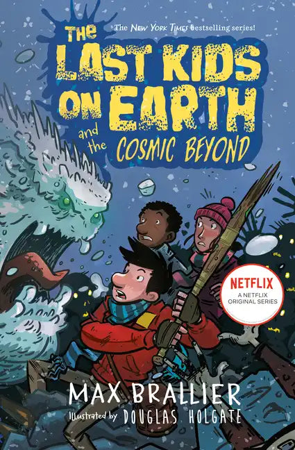 The Last Kids on Earth and the Cosmic Beyond - Hardcover
