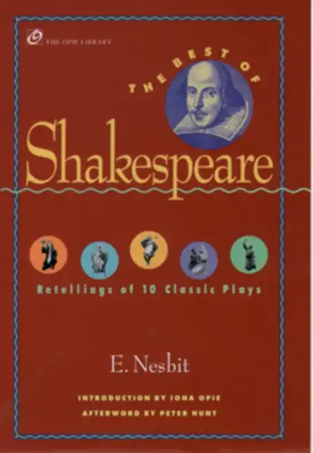 The Best of Shakespeare: Retellings of 10 Classic Plays - Paperback