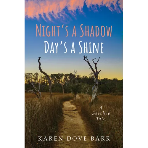 Night's a Shadow; Day's a Shine - Paperback