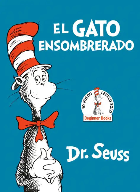 El Gato Ensombrerado (the Cat in the Hat Spanish Edition) - Hardcover