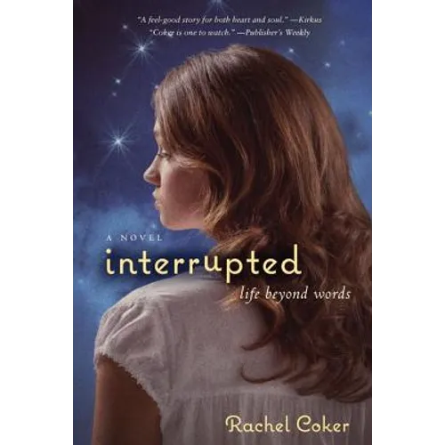 Interrupted: A Life Beyond Words [Delete 'A' - MM] - Paperback