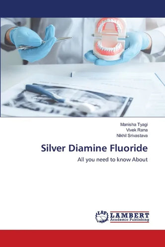 Silver Diamine Fluoride - Paperback