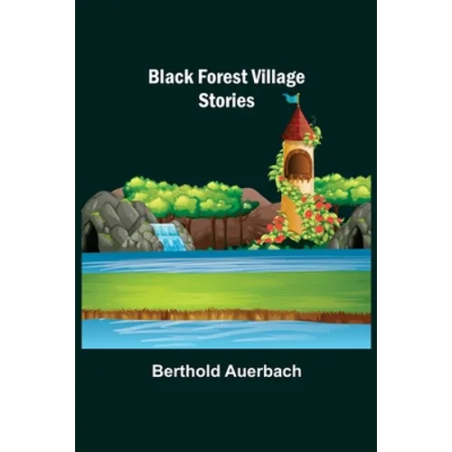 Black Forest Village Stories - Paperback