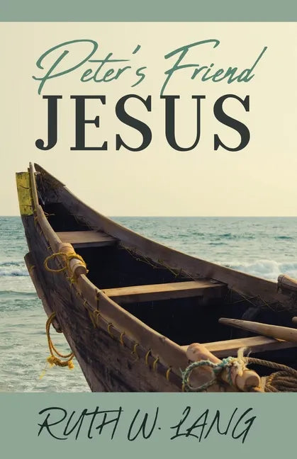 Peter's Friend Jesus - Paperback