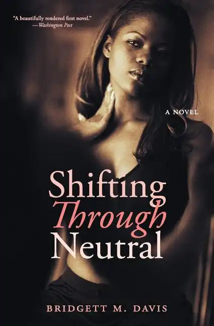 Shifting Through Neutral - Paperback