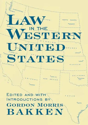 Law in the Western United States, Volume 6 - Hardcover