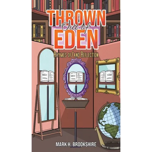 Thrown Out of Eden - Hardcover