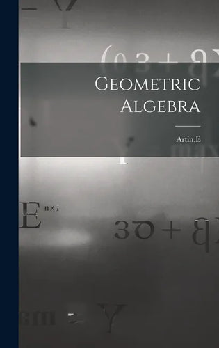 Geometric Algebra - Hardcover