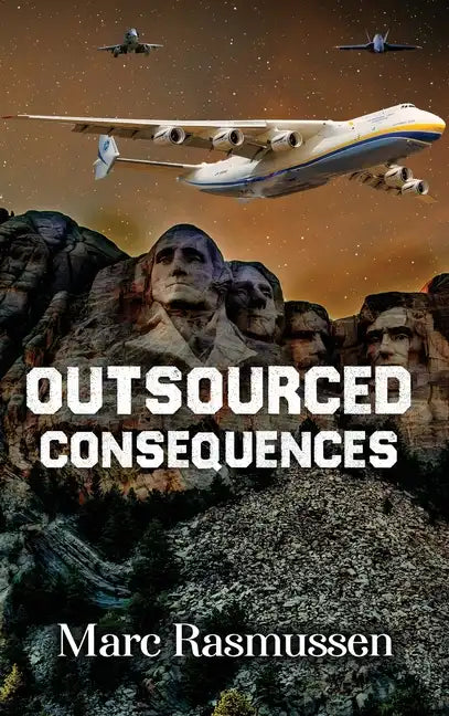Outsourced Consequences - Hardcover