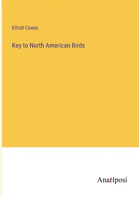 Key to North American Birds - Paperback