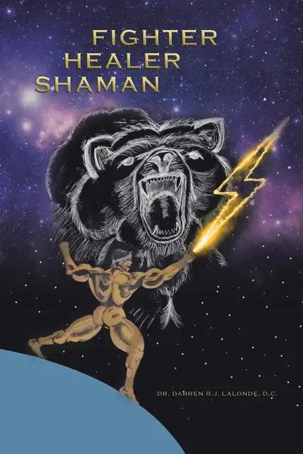 Fighter Healer Shaman - Paperback