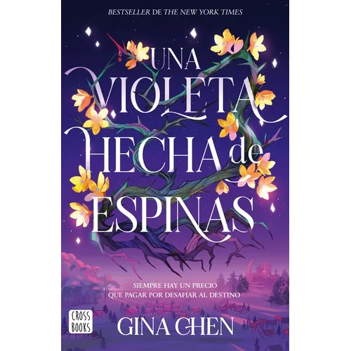 Una Violeta Hecha de Espinas / Violet Made of Thorns - Paperback