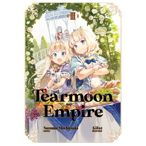 Tearmoon Empire: Volume 3 (Light Novel) - Paperback