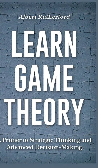 Learn Game Theory - Hardcover