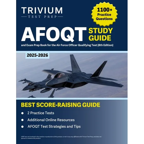 AFOQT Study Guide 2025-2026: 1,100+ Practice Questions and Exam Prep Book for the Air Force Officer Qualifying Test [8th Edition] - Paperback