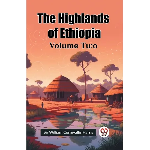 The Highlands of Ethiopia Volume Two - Paperback